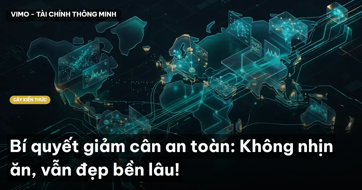 Bí quyết giảm cân an toàn: Không nhịn ăn, vẫn đẹp bền lâu!