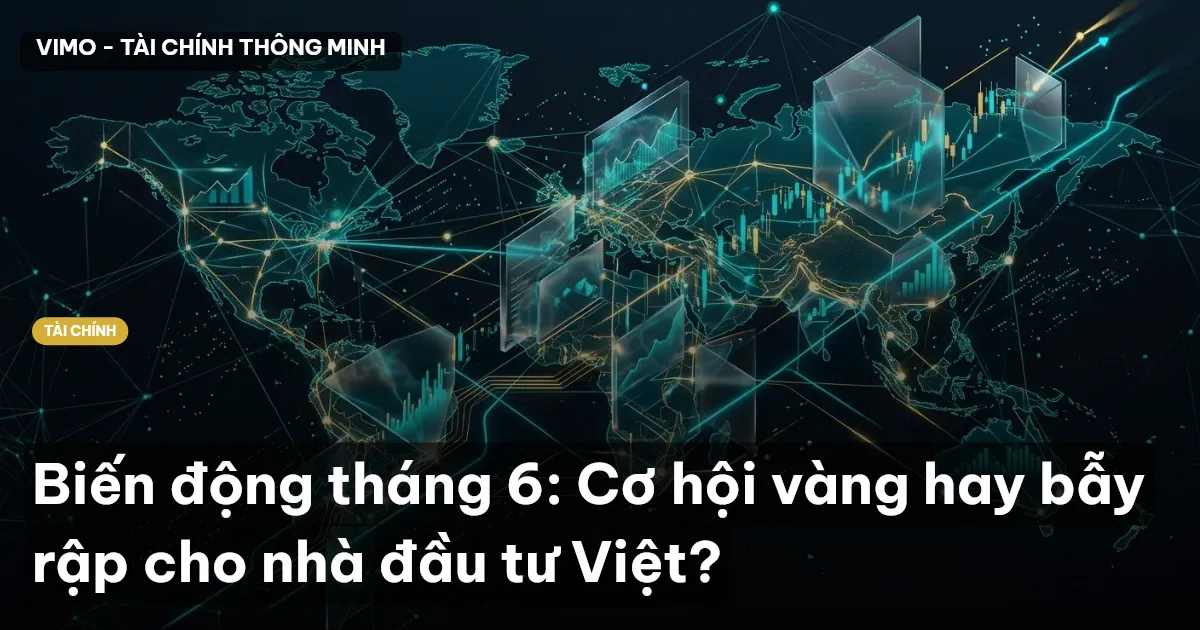 biến động tháng 6