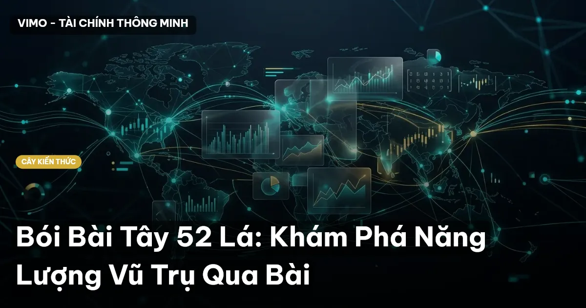 Bói Bài Tây 52 Lá: Khám Phá Năng Lượng Vũ Trụ Qua Bài