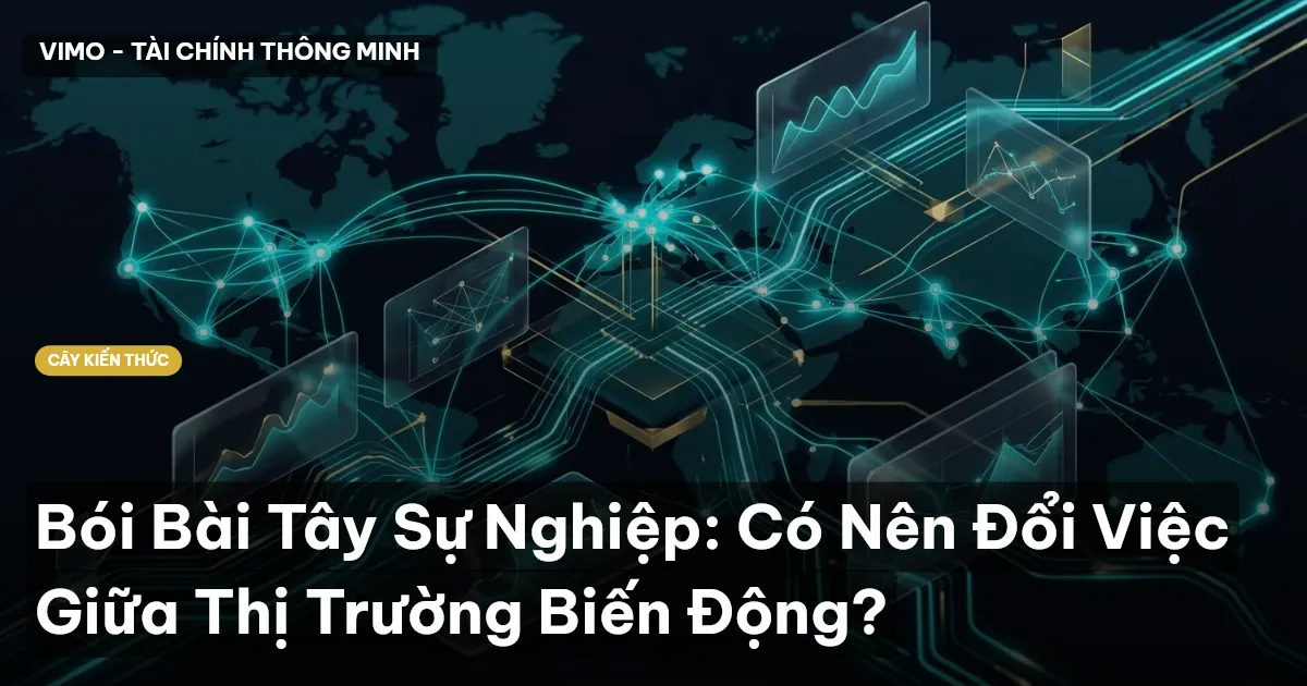 Bói Bài Tây Sự Nghiệp: Có Nên Đổi Việc Giữa Thị Trường Biến Động?