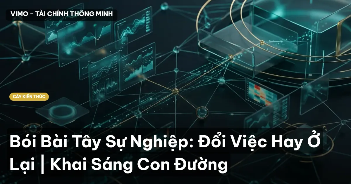 Bói Bài Tây Sự Nghiệp: Đổi Việc Hay Ở Lại | Khai Sáng Con Đường