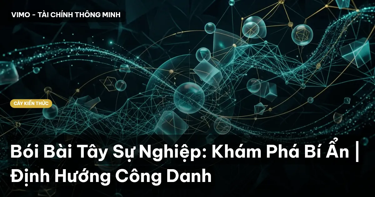 Bói Bài Tây Sự Nghiệp: Khám Phá Bí Ẩn | Định Hướng Công Danh