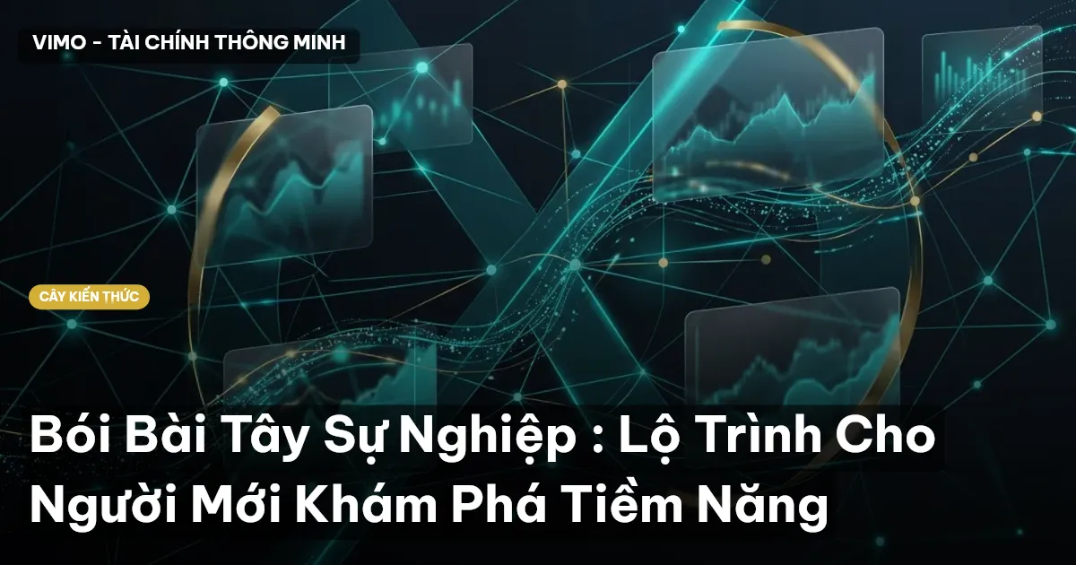 Bói Bài Tây Sự Nghiệp : Lộ Trình Cho Người Mới Khám Phá Tiềm Năng