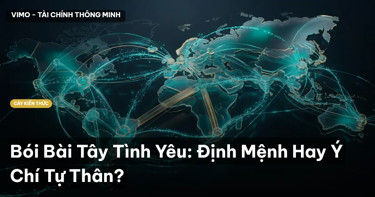 Bói Bài Tây Tình Yêu: Định Mệnh Hay Ý Chí Tự Thân?