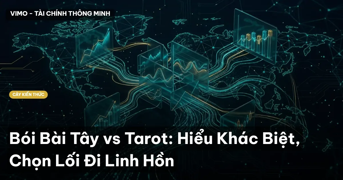 Bói Bài Tây vs Tarot: Hiểu Khác Biệt, Chọn Lối Đi Linh Hồn