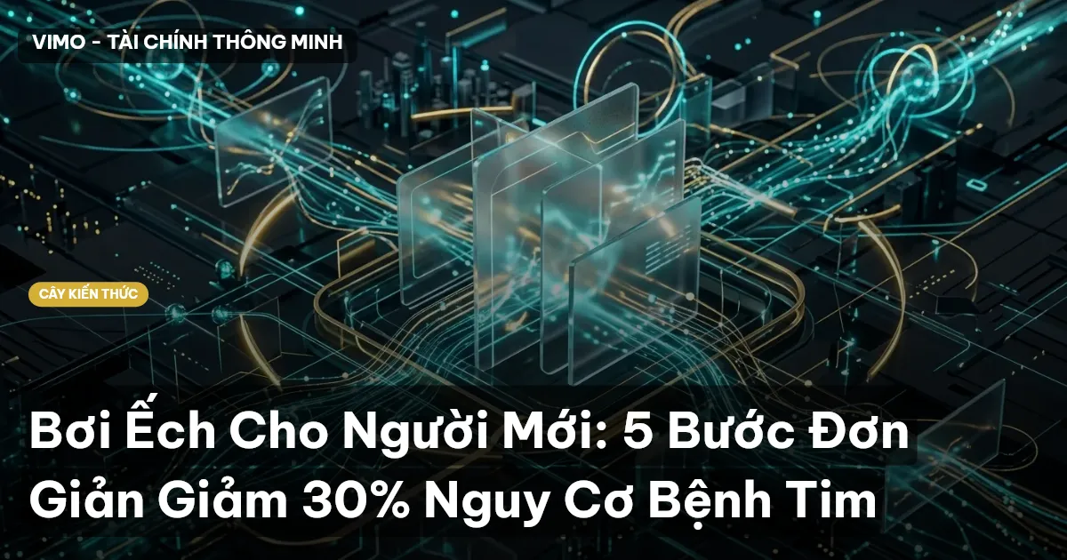 Bơi Ếch Cho Người Mới: 5 Bước Đơn Giản Giảm 30% Nguy Cơ Bệnh Tim