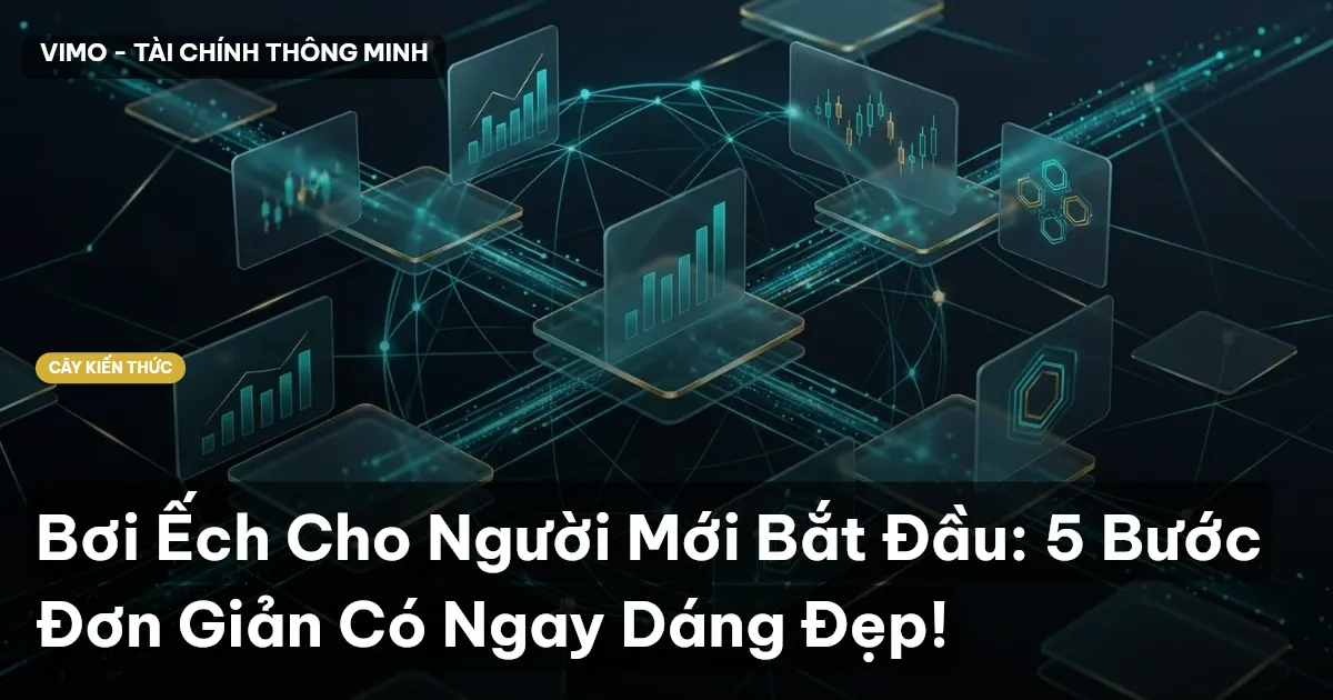 Bơi Ếch Cho Người Mới Bắt Đầu: 5 Bước Đơn Giản Có Ngay Dáng Đẹp!