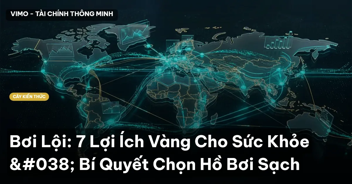 Bơi Lội: 7 Lợi Ích Vàng Cho Sức Khỏe & Bí Quyết Chọn Hồ Bơi Sạch