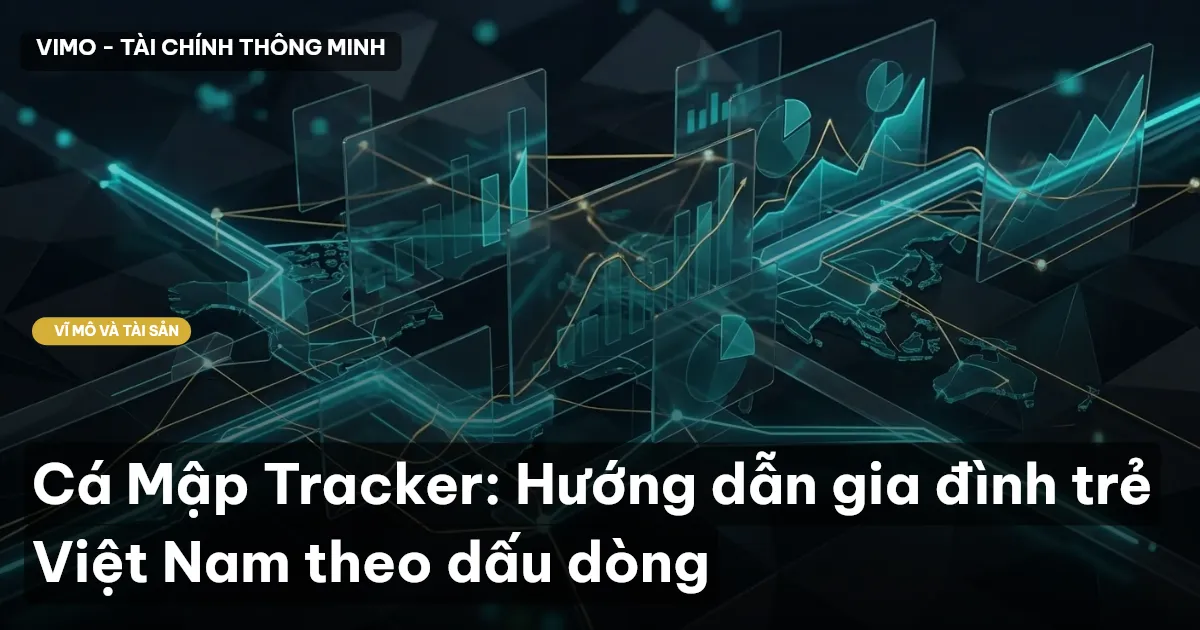 Cá Mập Tracker: Hướng dẫn gia đình trẻ Việt Nam theo dấu dòng
