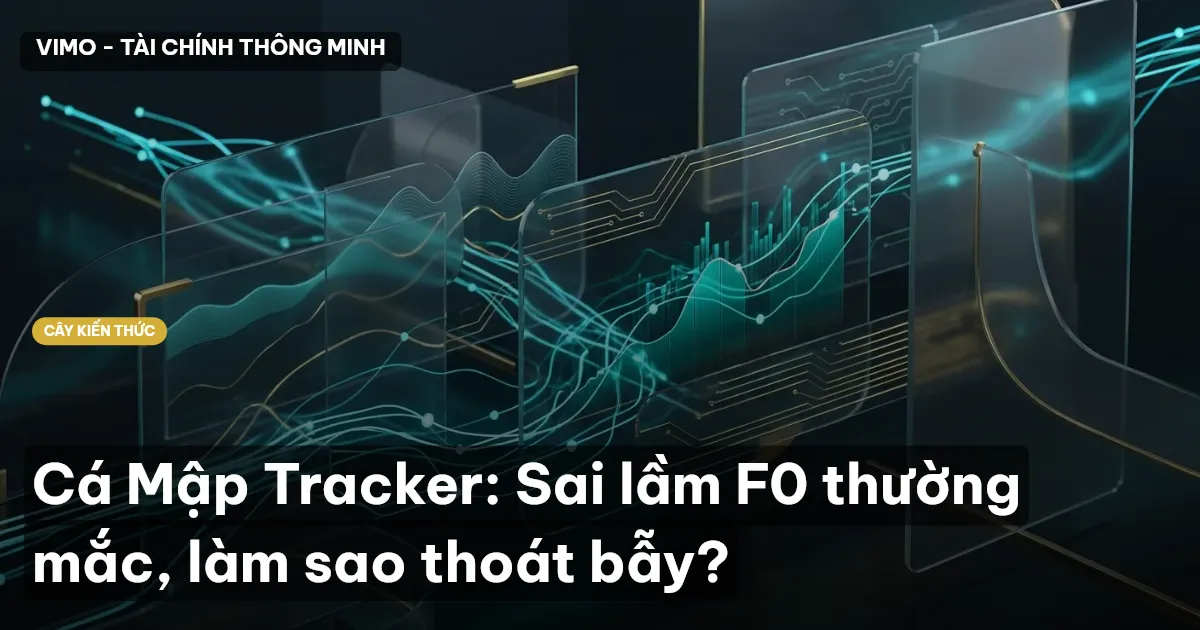 Cá Mập Tracker: Sai lầm F0 thường mắc, làm sao thoát bẫy?