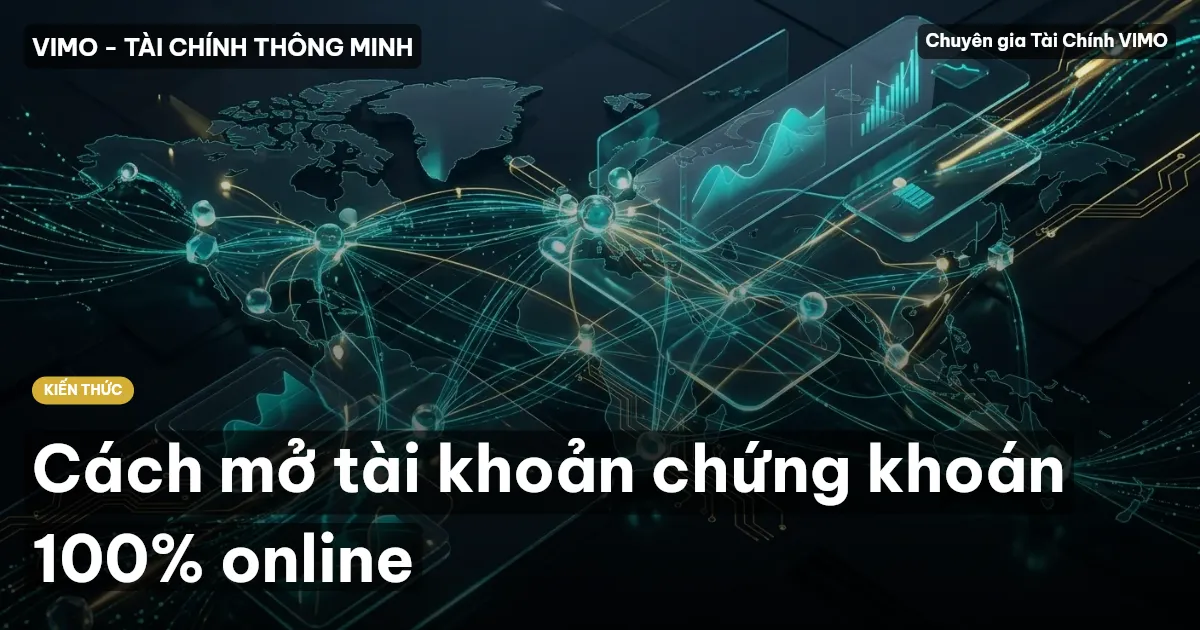 Cách mở tài khoản chứng khoán 100% online