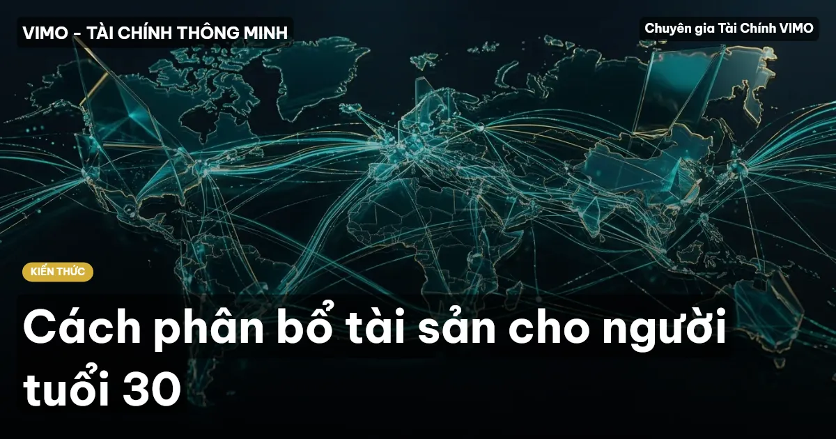 Cách phân bổ tài sản cho người tuổi 30