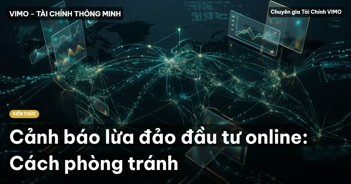 Cảnh báo lừa đảo đầu tư online: Cách phòng tránh