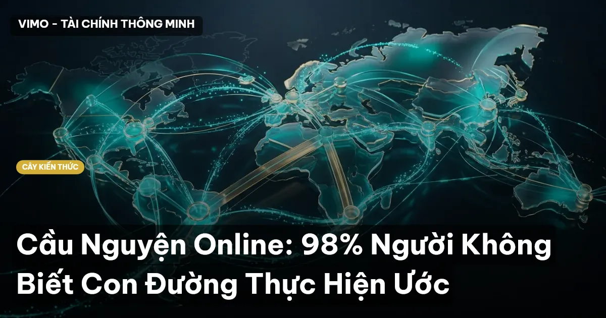 Cầu Nguyện Online: 98% Người Không Biết Con Đường Thực Hiện Ước