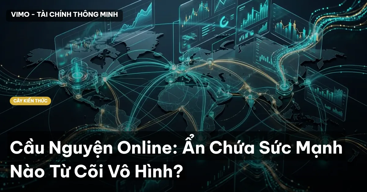 Cầu Nguyện Online: Ẩn Chứa Sức Mạnh Nào Từ Cõi Vô Hình?