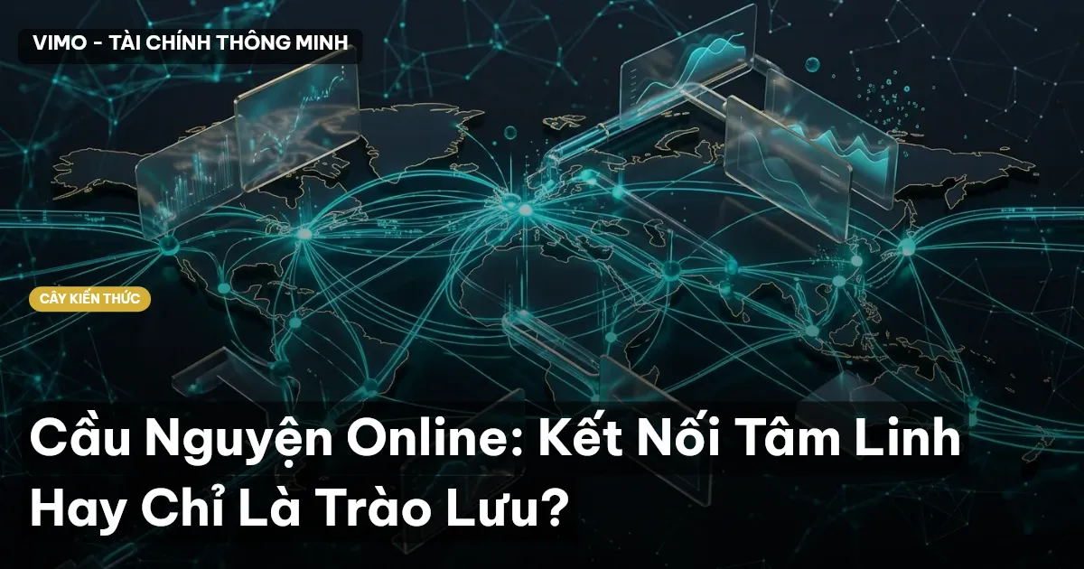 Cầu Nguyện Online: Kết Nối Tâm Linh Hay Chỉ Là Trào Lưu?