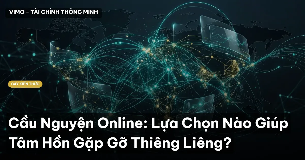 Cầu Nguyện Online: Lựa Chọn Nào Giúp Tâm Hồn Gặp Gỡ Thiêng Liêng?