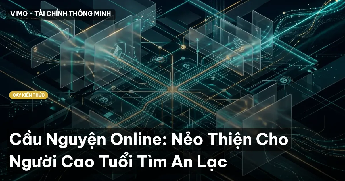 Cầu Nguyện Online: Nẻo Thiện Cho Người Cao Tuổi Tìm An Lạc