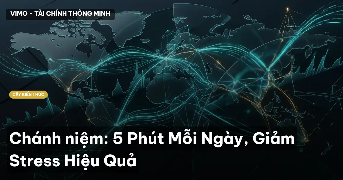Chánh niệm: 5 Phút Mỗi Ngày, Giảm Stress Hiệu Quả
