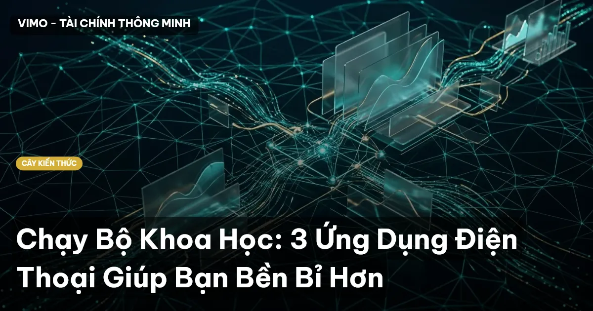 Chạy Bộ Khoa Học: 3 Ứng Dụng Điện Thoại Giúp Bạn Bền Bỉ Hơn