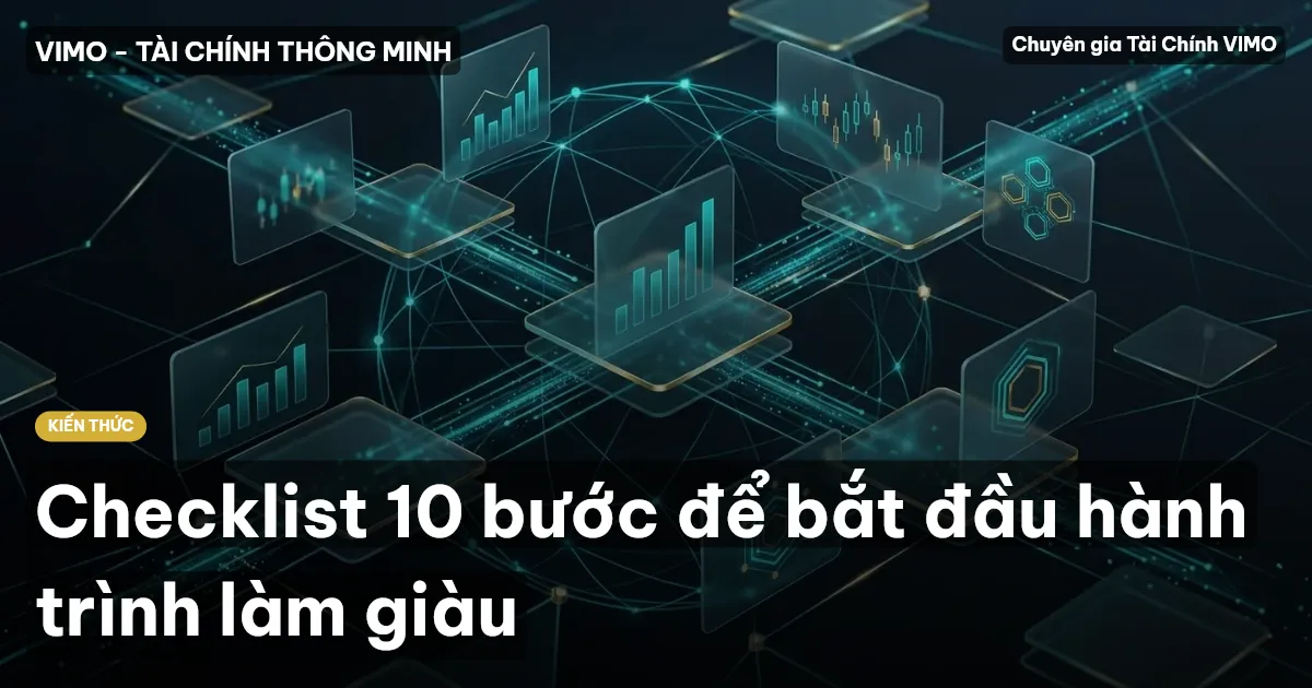 Checklist 10 bước để bắt đầu hành trình làm giàu