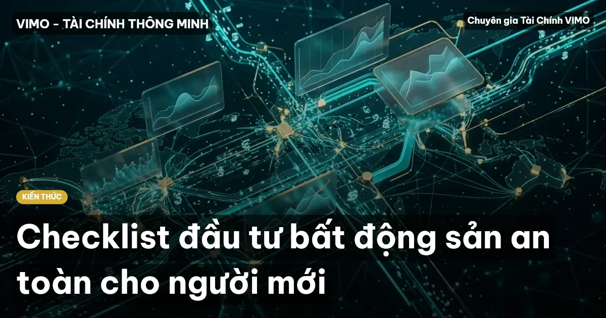 Checklist đầu tư bất động sản an toàn cho người mới