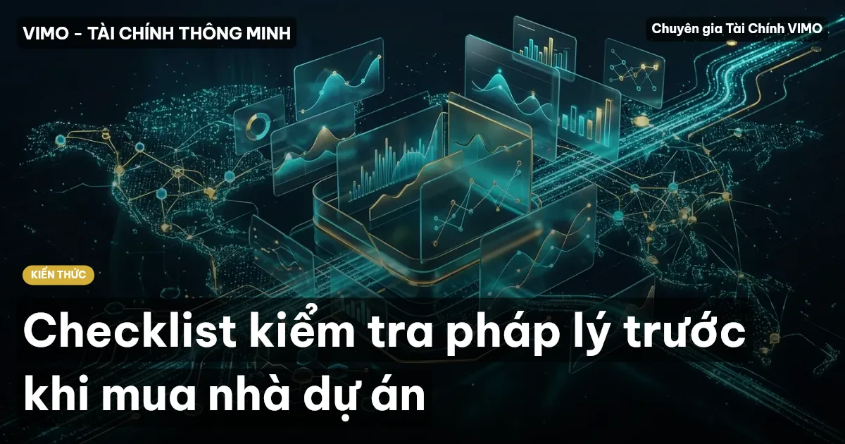 Checklist kiểm tra pháp lý trước khi mua nhà dự án