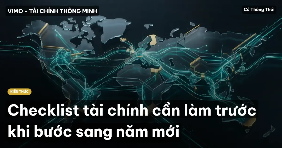 Checklist tài chính cần làm trước khi bước sang năm mới