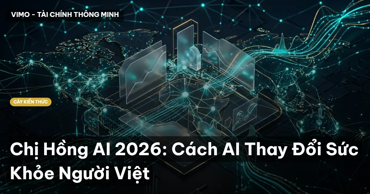 Chị Hồng AI 2026: Cách AI Thay Đổi Sức Khỏe Người Việt