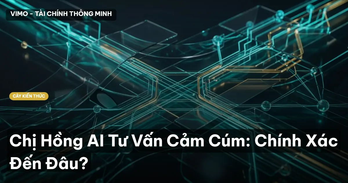 Cú Thông Thái AI Tư Vấn Cảm Cúm: Chính Xác Đến Đâu?