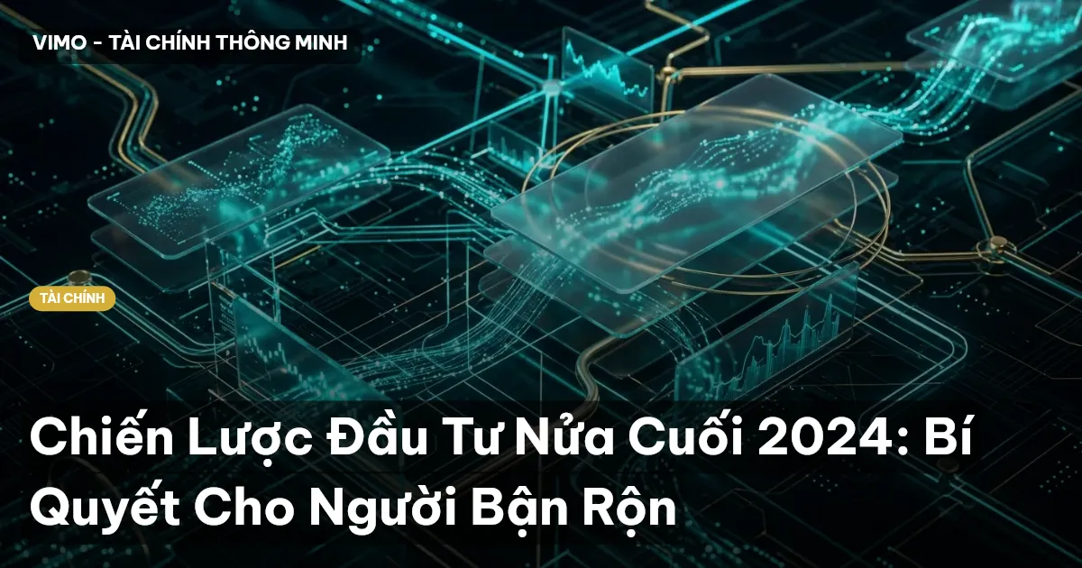 chiến lược đầu tư 2024