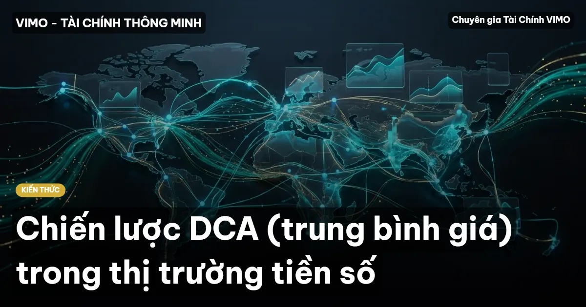 Chiến lược DCA (trung bình giá) trong thị trường tiền số