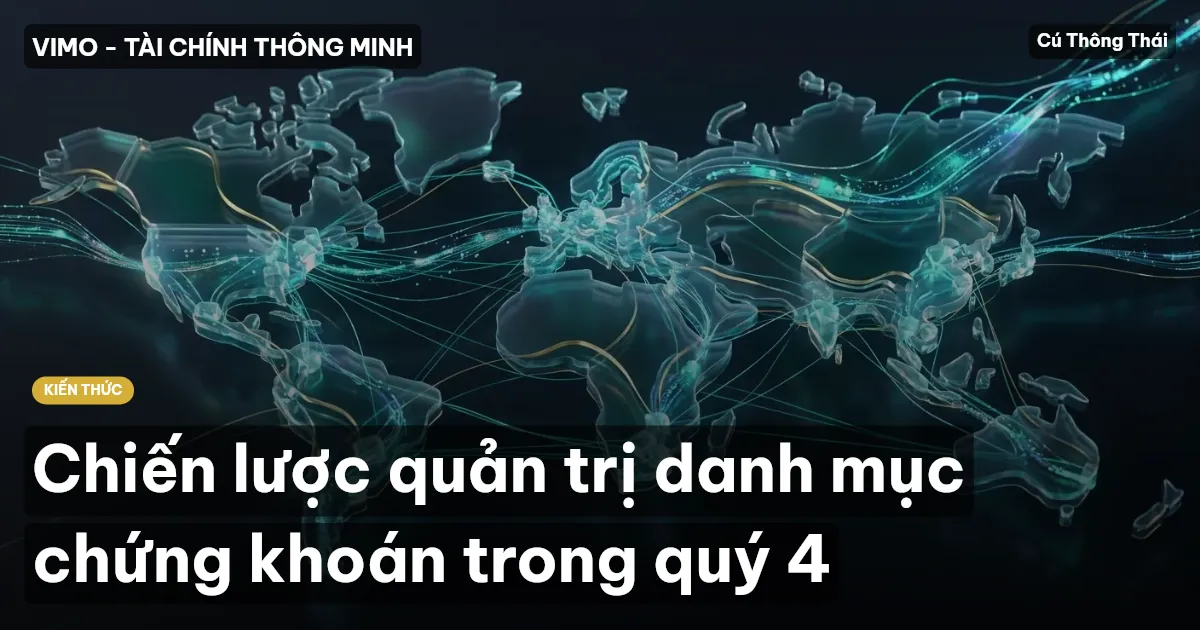 Chiến lược quản trị danh mục chứng khoán trong quý 4