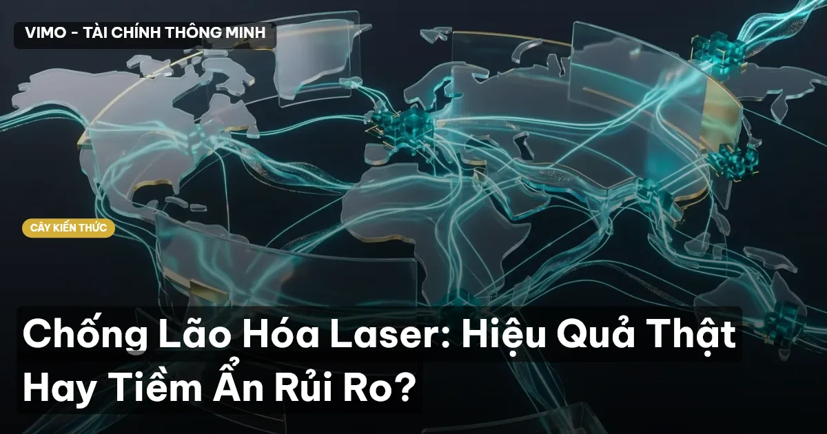 Chống Lão Hóa Laser: Hiệu Quả Thật Hay Tiềm Ẩn Rủi Ro?
