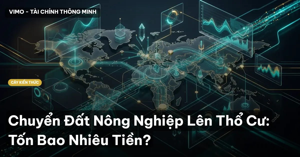 Chuyển Đất Nông Nghiệp Lên Thổ Cư: Tốn Bao Nhiêu Tiền?