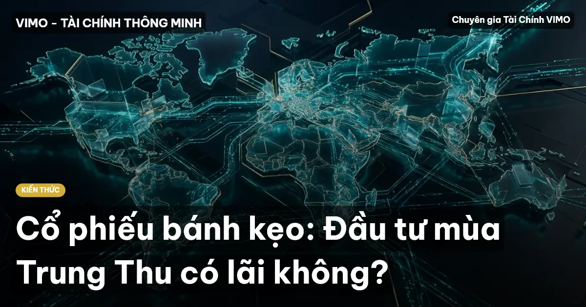 Cổ phiếu bánh kẹo: Đầu tư mùa Trung Thu có lãi không?