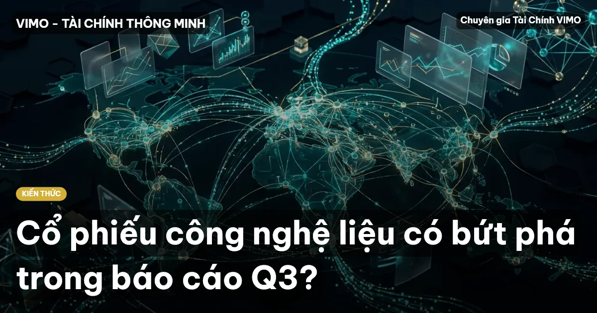 Cổ phiếu công nghệ liệu có bứt phá trong báo cáo Q3?