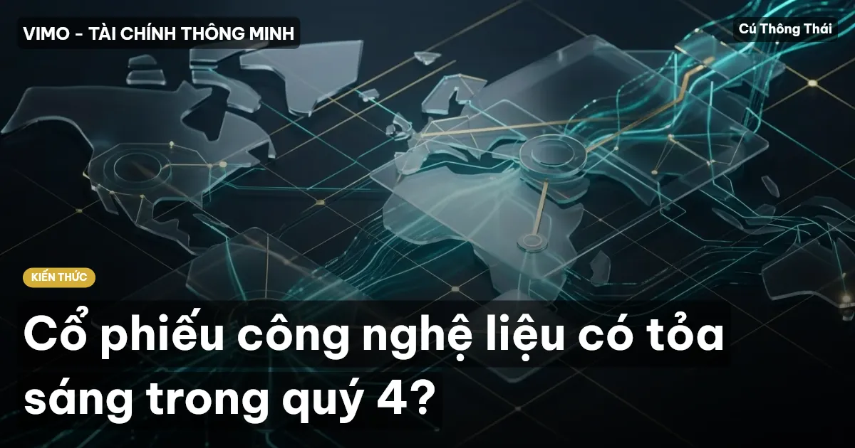 Cổ phiếu công nghệ liệu có tỏa sáng trong quý 4?