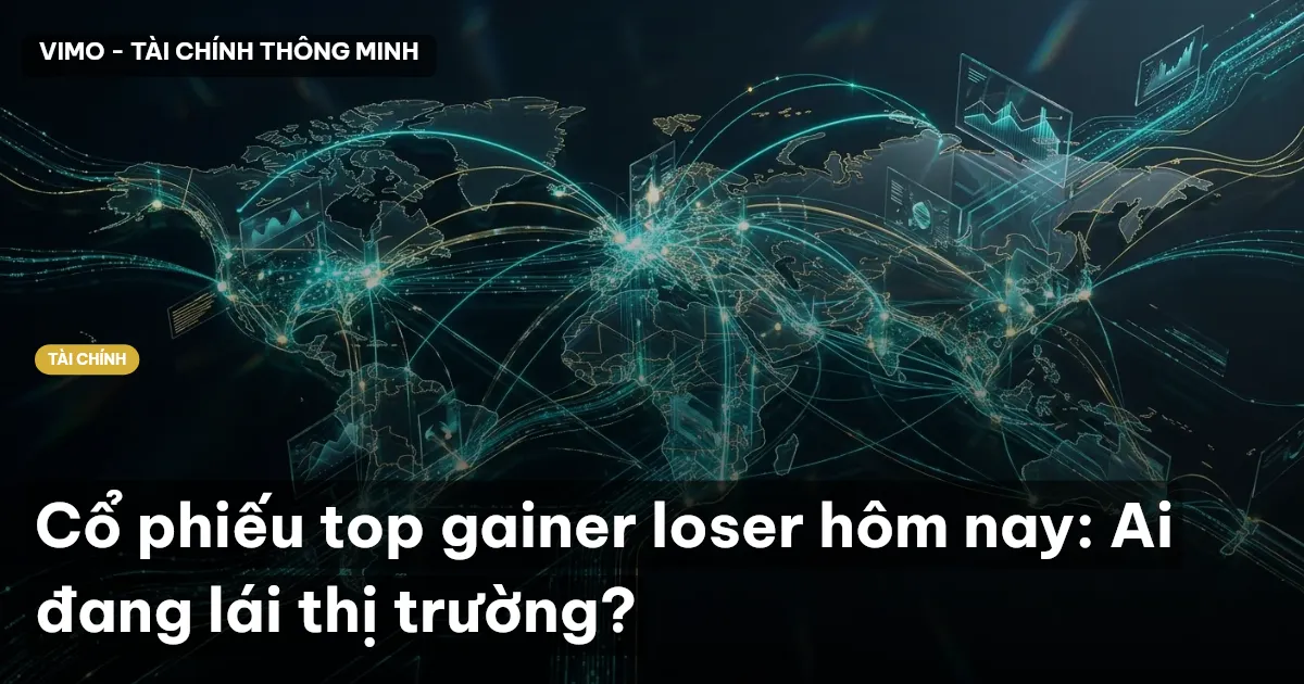 cổ phiếu top gainer loser hôm nay