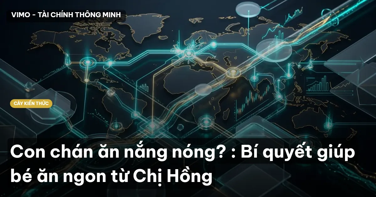 Con chán ăn nắng nóng? : Bí quyết giúp bé ăn ngon từ Chị Hồng