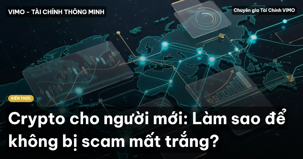 Crypto cho người mới: Làm sao để không bị scam mất trắng?