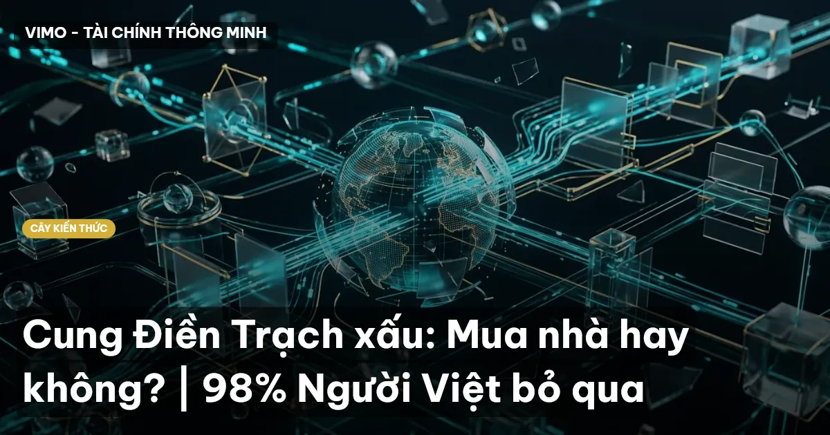 Cung Điền Trạch xấu: Mua nhà hay không? | 98% Người Việt bỏ qua
