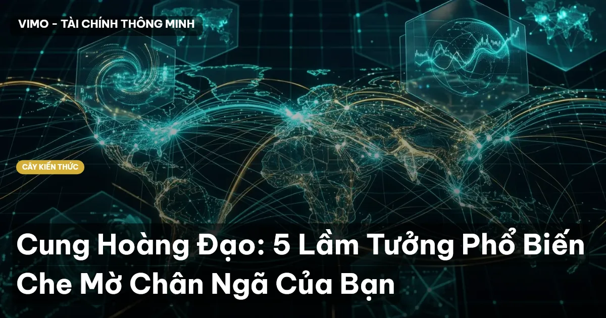 Cung Hoàng Đạo: 5 Lầm Tưởng Phổ Biến Che Mờ Chân Ngã Của Bạn