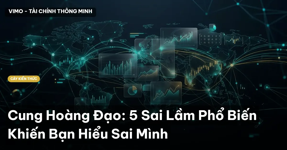 Cung Hoàng Đạo: 5 Sai Lầm Phổ Biến Khiến Bạn Hiểu Sai Mình