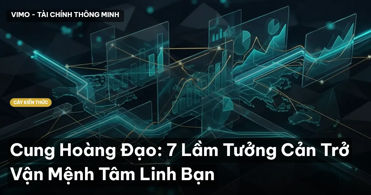 Cung Hoàng Đạo: 7 Lầm Tưởng Cản Trở Vận Mệnh Tâm Linh Bạn