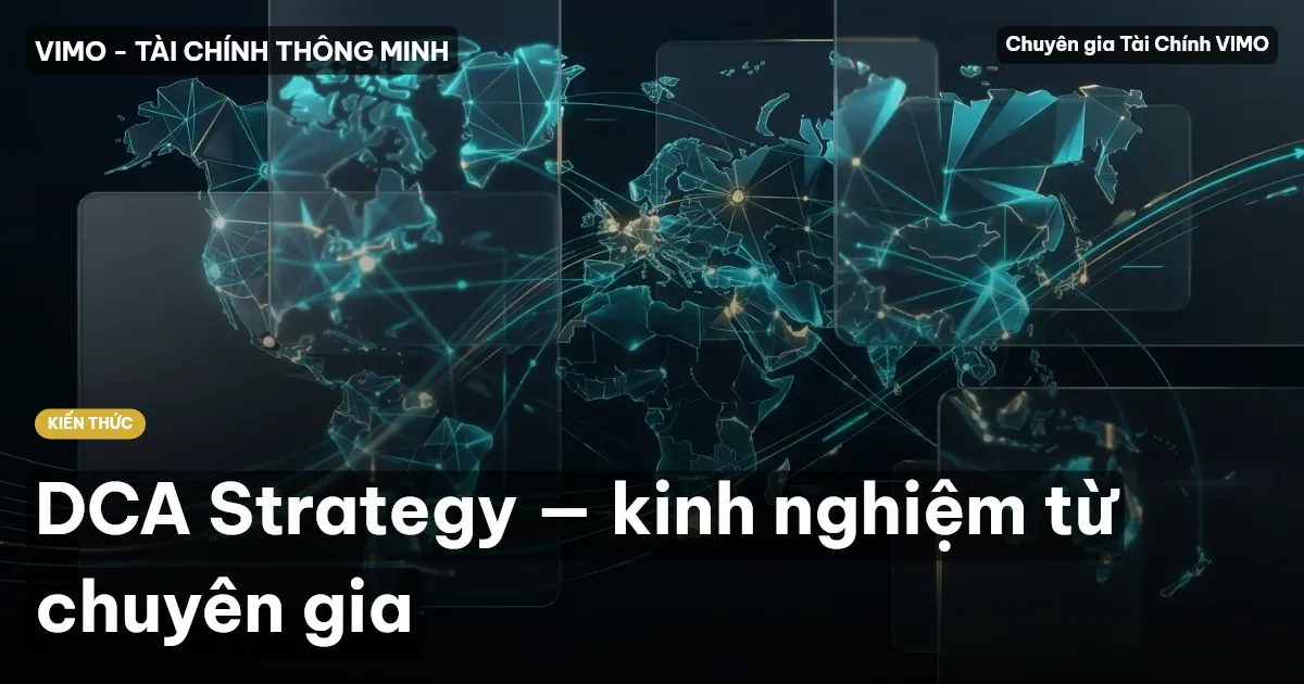 DCA Strategy — kinh nghiệm từ chuyên gia