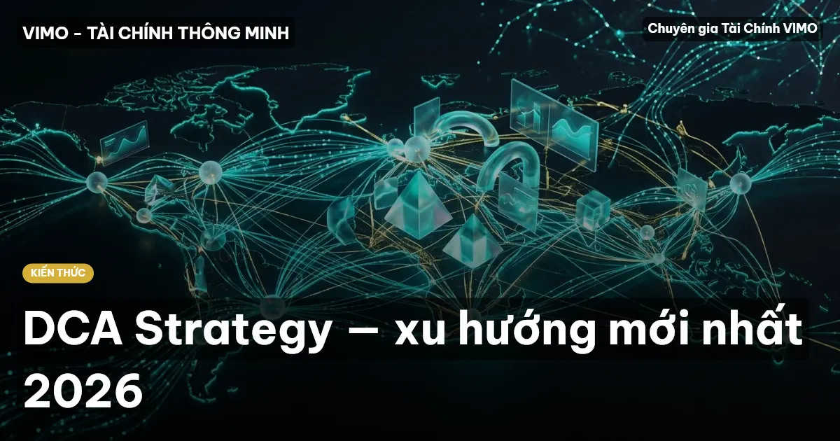 DCA Strategy — xu hướng mới nhất 2026
