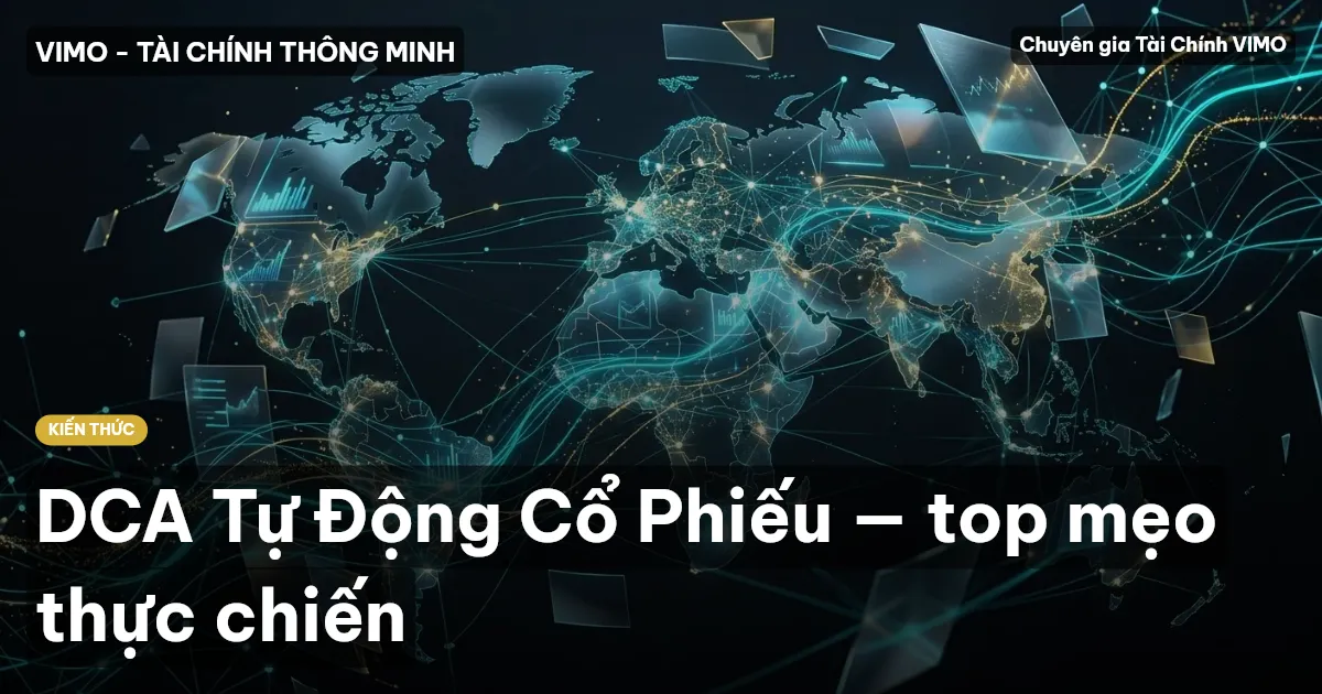 DCA Tự Động Cổ Phiếu — top mẹo thực chiến