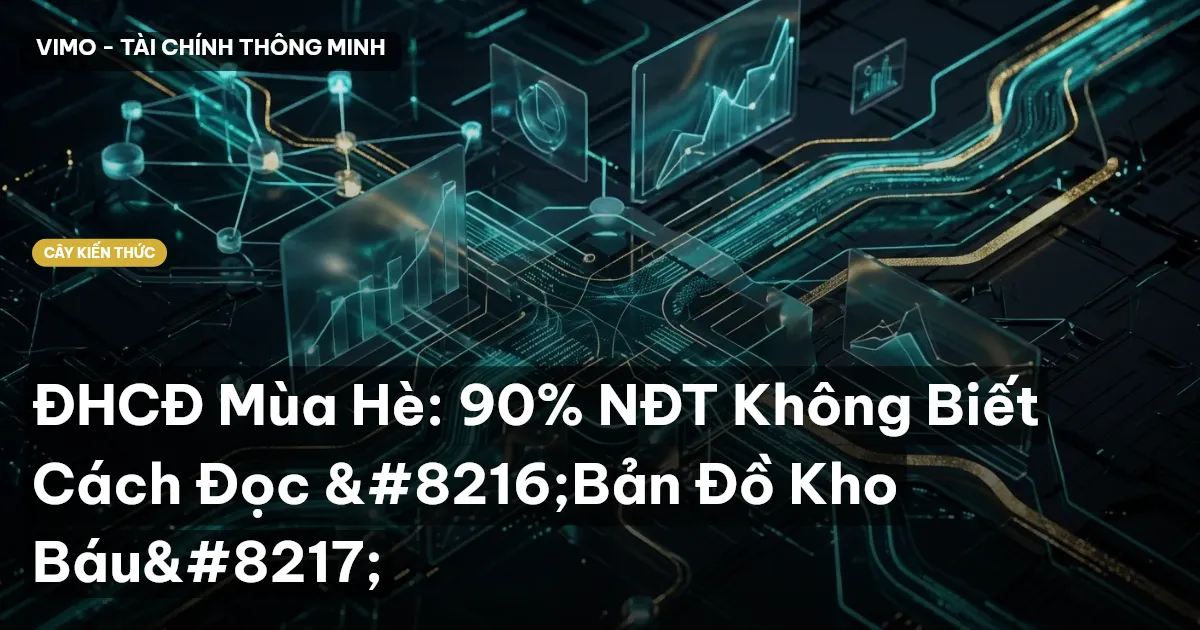 ĐHCĐ Mùa Hè: 90% NĐT Không Biết Cách Đọc ‘Bản Đồ Kho Báu’