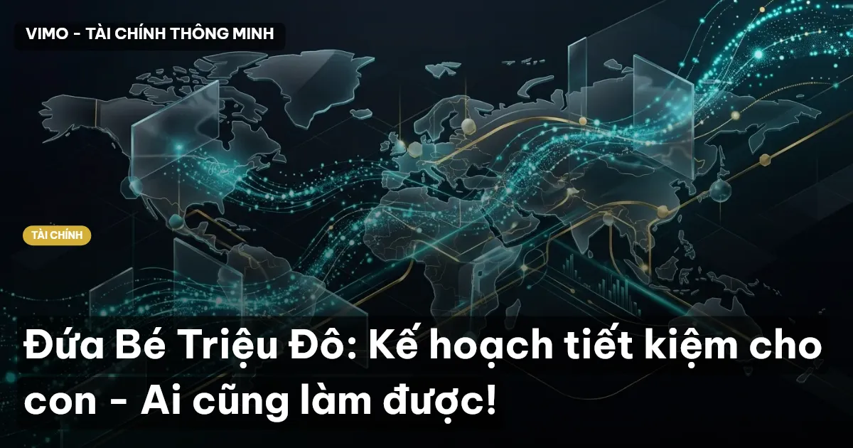 kế hoạch tiết kiệm cho con